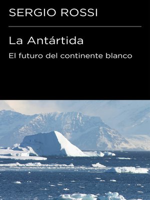 cover image of La Antártida (Colección Endebate)